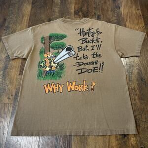 VTG 90s Why Work? Hunting T-Shirt Single Stitch Double Sided Graphic Tee XL